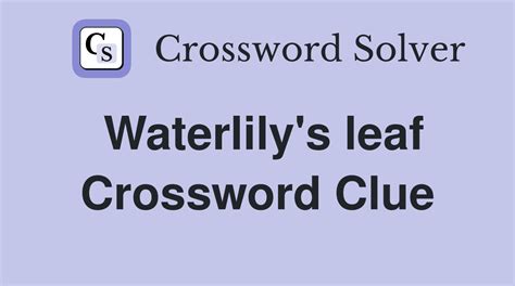 crossword clue water lily